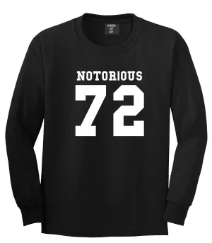 Notorious 72 Team Jersey Long Sleeve T-Shirt